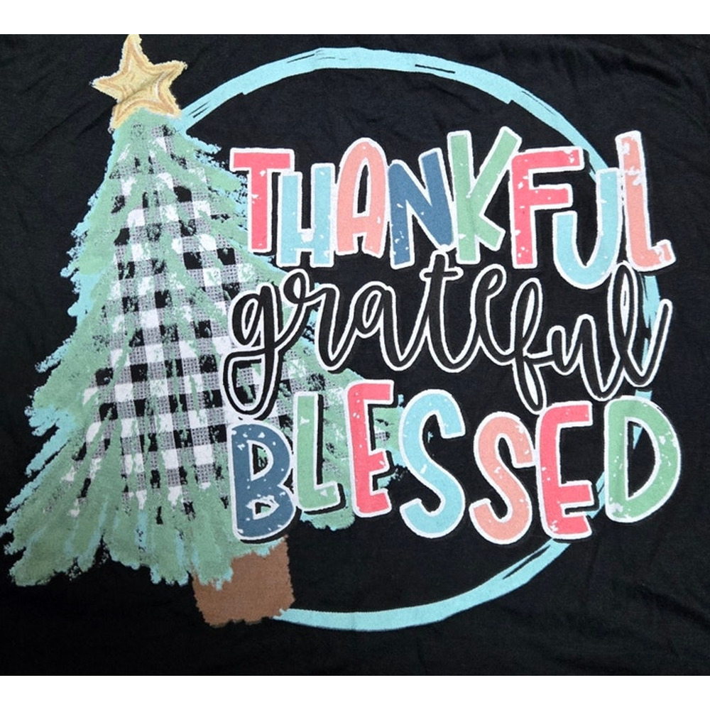 Love in Faith Christmas Thankful, Grateful, Blessed  tshirt Size XL festive